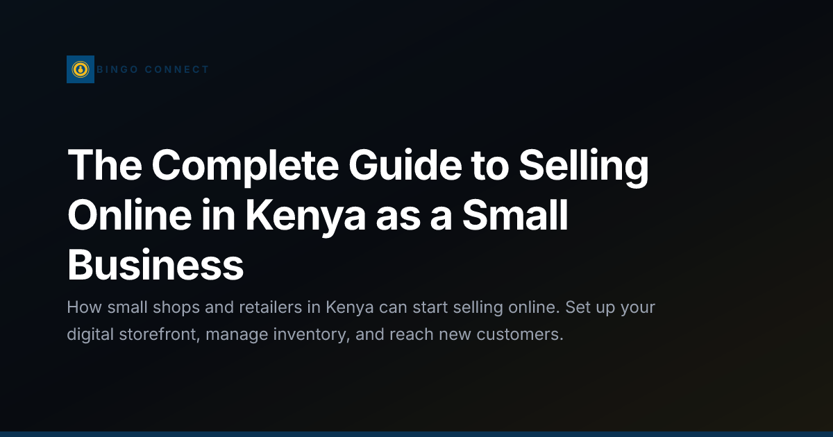 The Complete Guide to Selling Online in Kenya as a Small Business